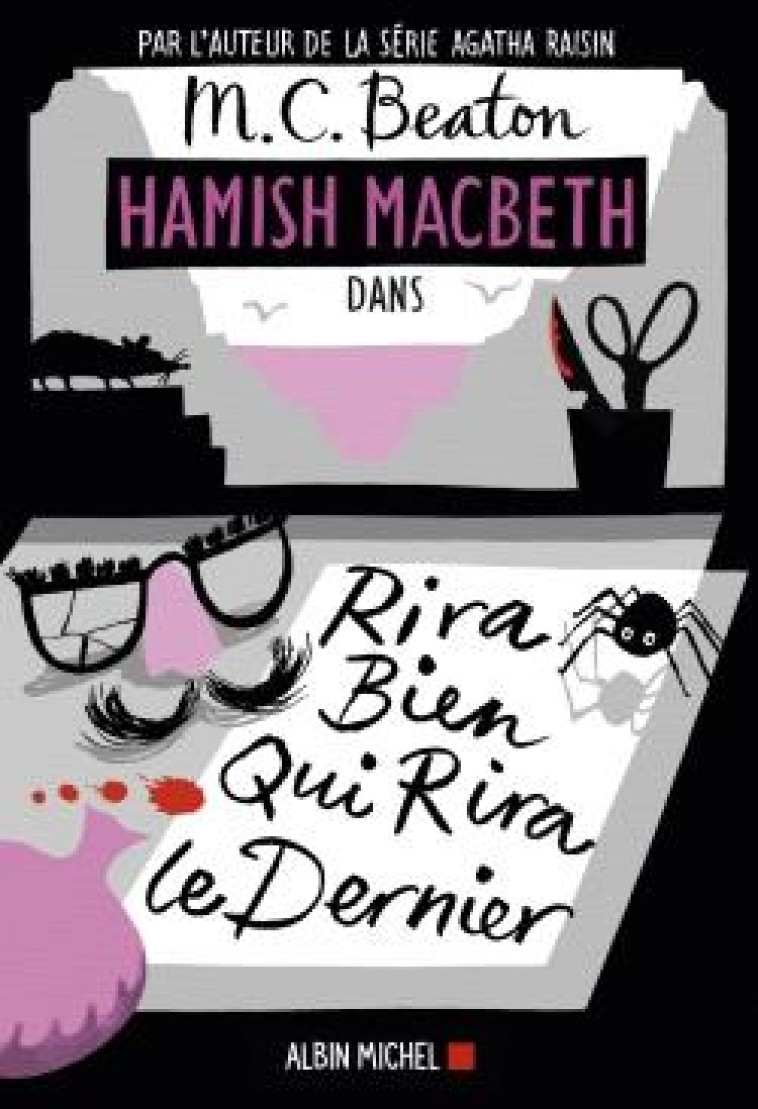 HAMISH MACBETH - T07 - HAMISH MACBETH 7 - RIRA BIEN QUI RIRA LE DERNIER - GUERRE KARINE - ALBIN MICHEL