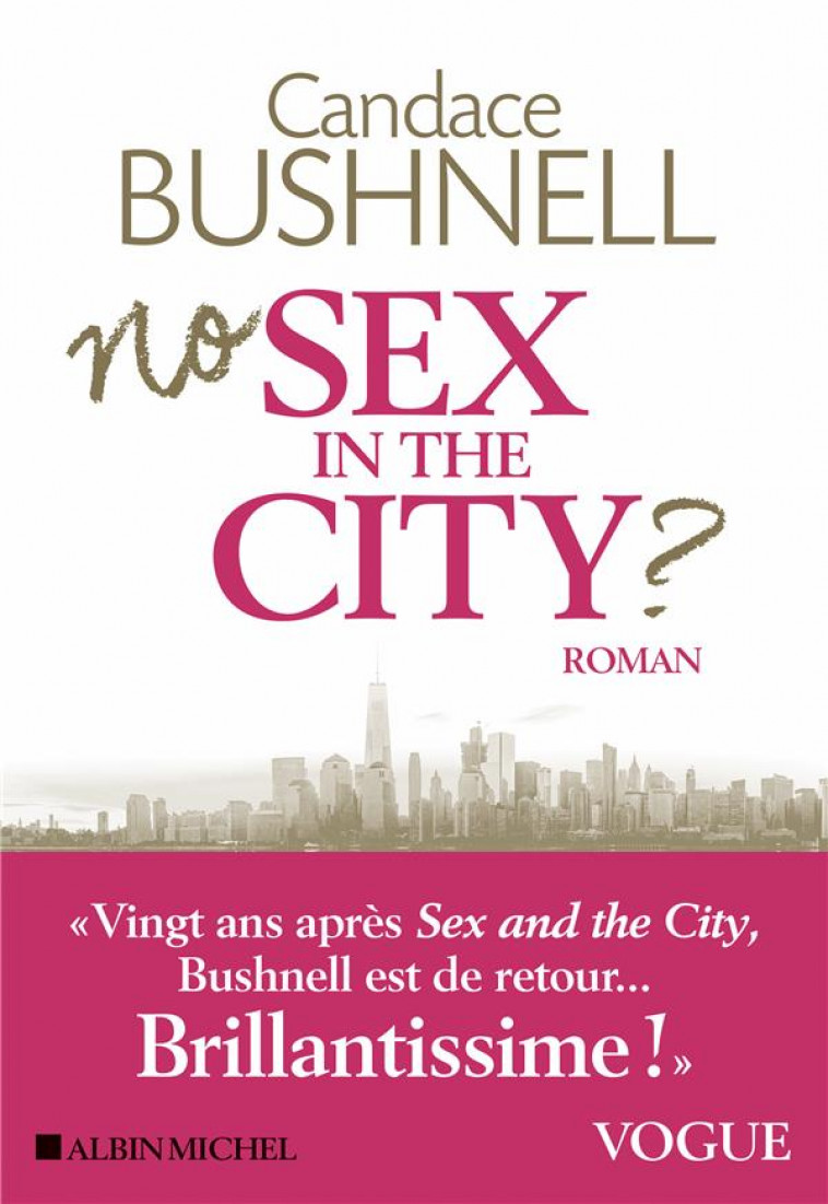 NO SEX IN THE CITY ? - HERMET MARIE - ALBIN MICHEL