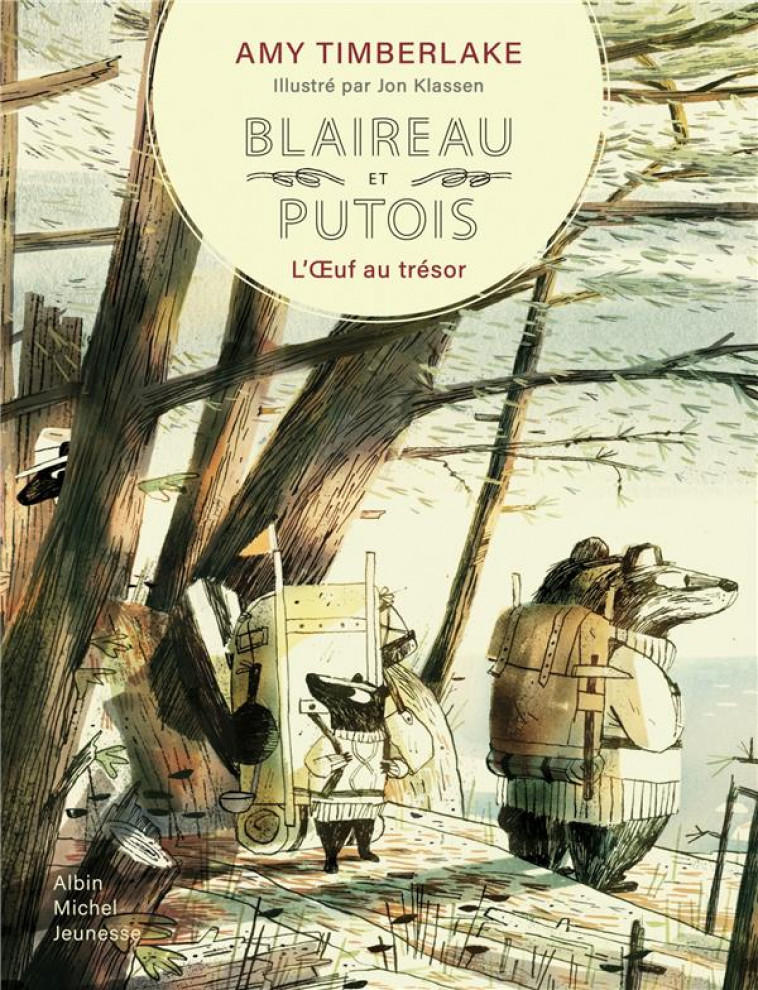 BLAIREAU ET PUTOIS - TOME 2 - L-OEUF AU TRESOR - TIMBERLAKE/KLASSEN - ALBIN MICHEL