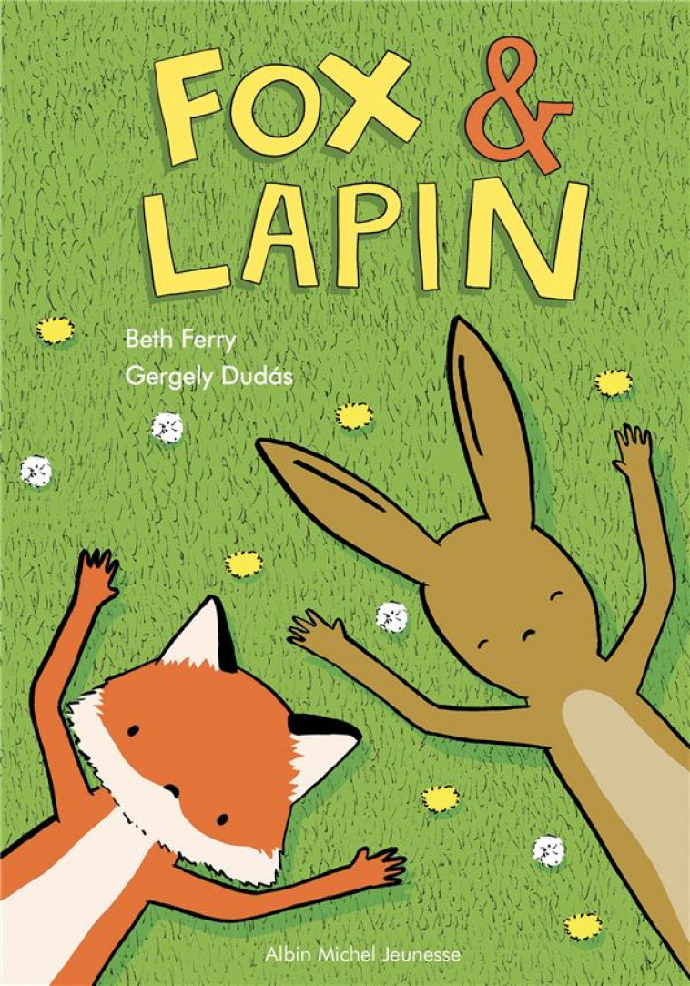 FOX & LAPIN - TOME 1 - FERRY/DUDAS - ALBIN MICHEL