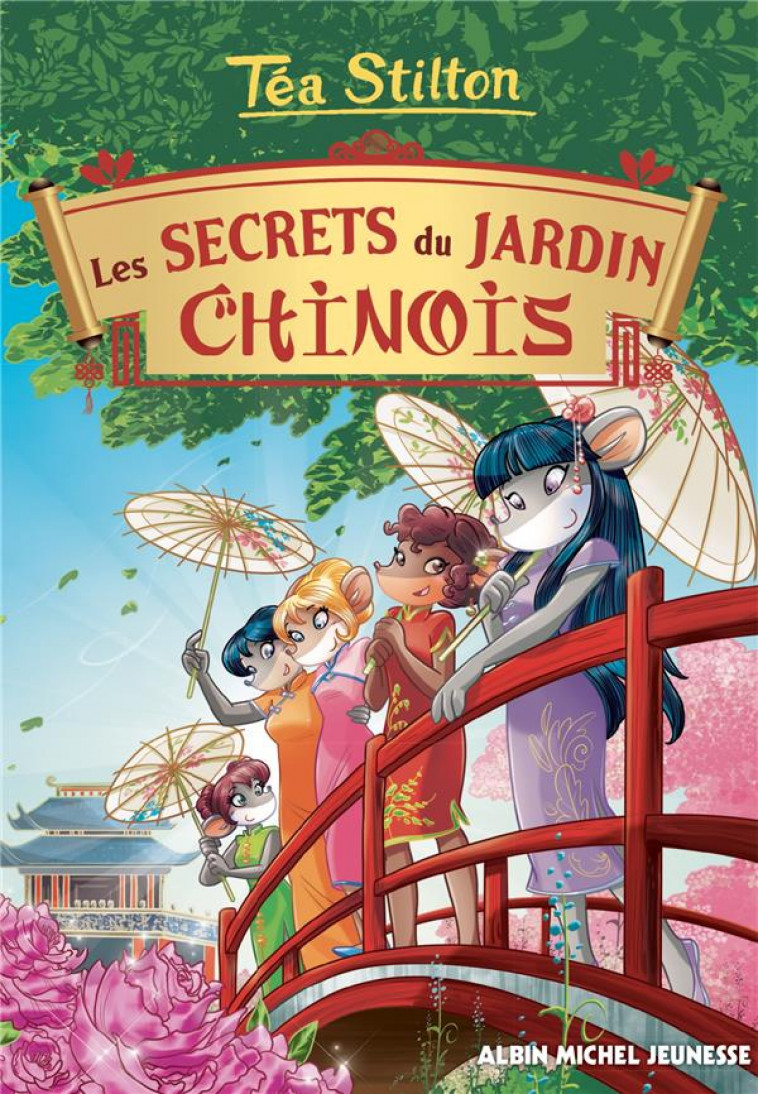 TEA SISTERS - T25 - LES SECRETS DU JARDIN CHINOIS N  25 - STILTON TEA - ALBIN MICHEL