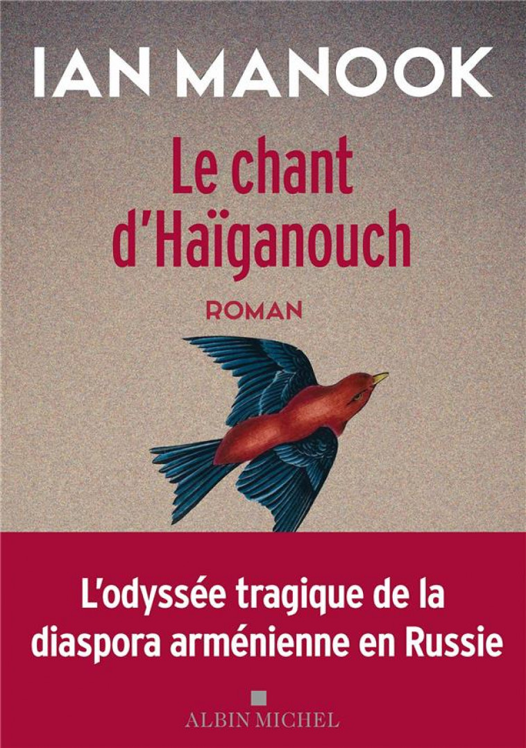 LE CHANT D-HAIGANOUCH - MANOOK IAN - NC