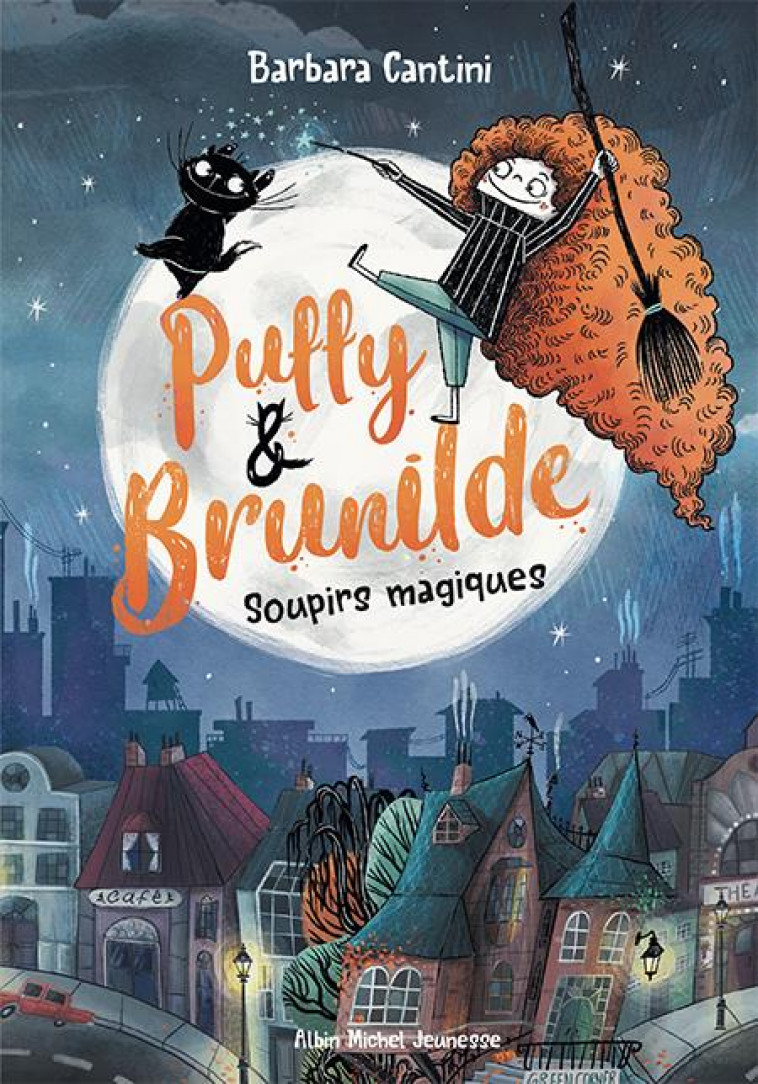 PUFFY & BRUNHILDE T1 - SOUPIRS MAGIQUES - CANTINI BARBARA - ALBIN MICHEL