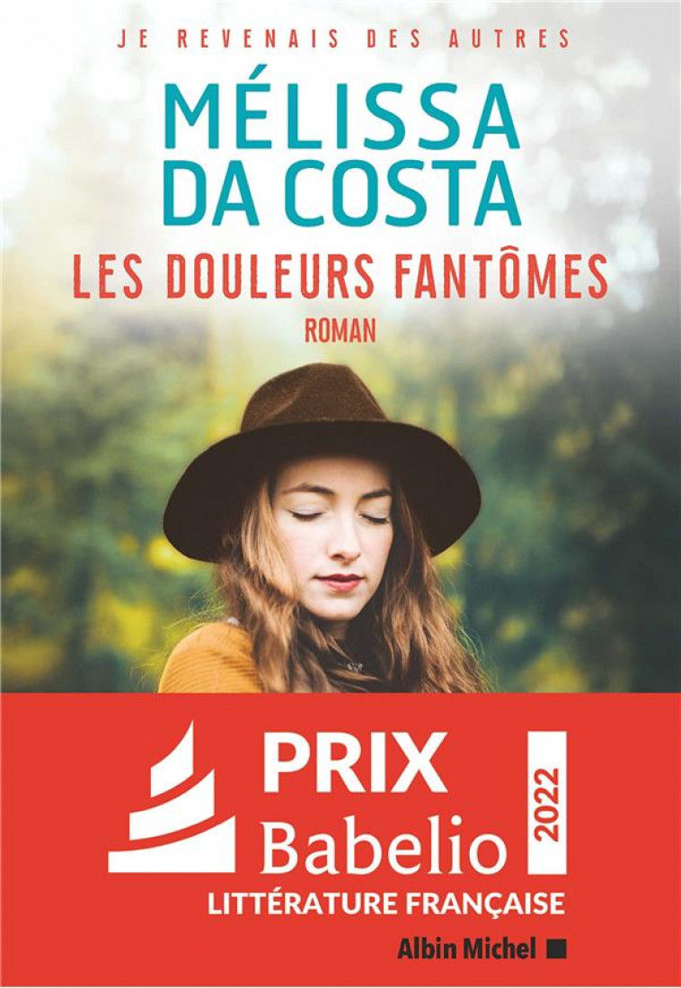 LES DOULEURS FANTOMES - DA COSTA MELISSA - ALBIN MICHEL