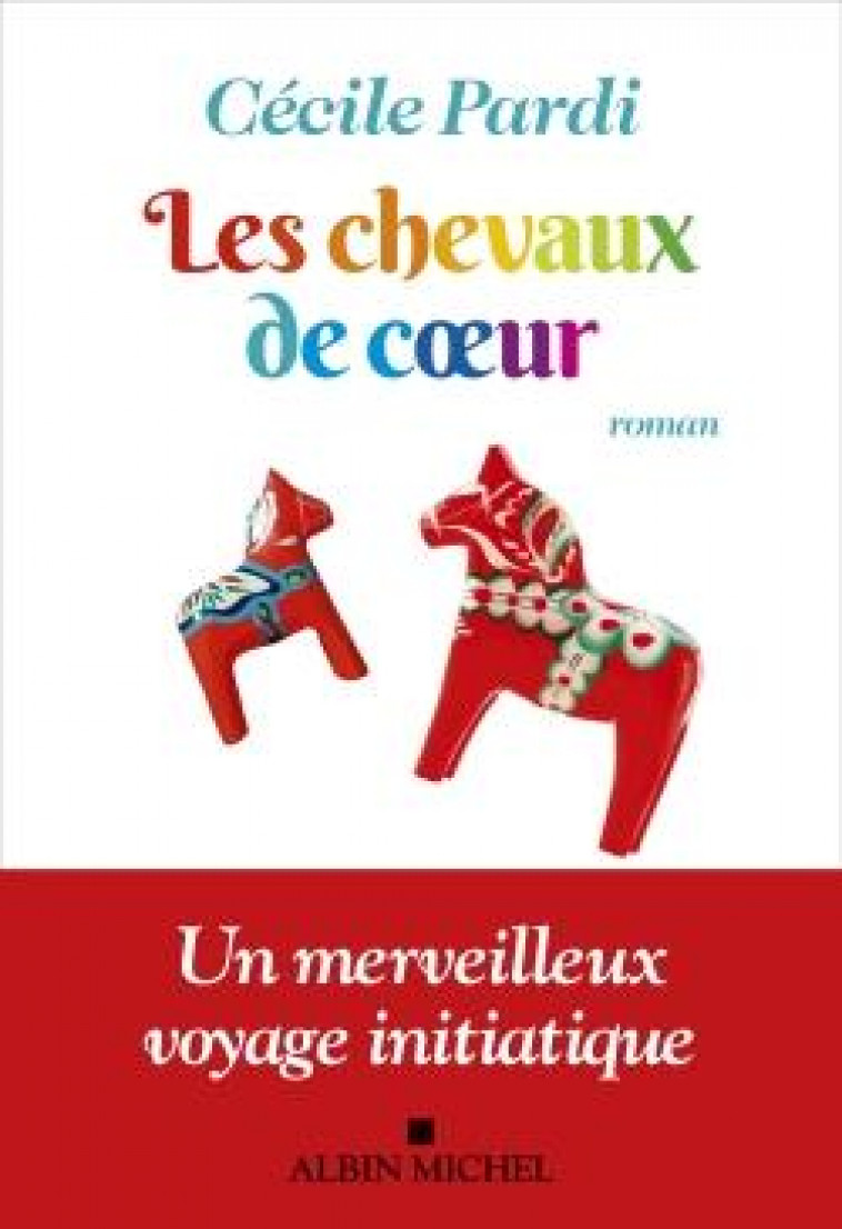 LES CHEVAUX DE COEUR - PARDI CECILE - ALBIN MICHEL