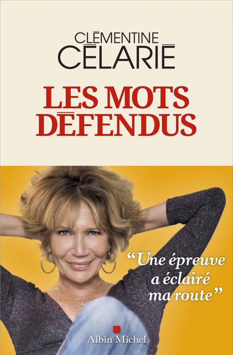 LES MOTS DEFENDUS - CELARIE CLEMENTINE - ALBIN MICHEL