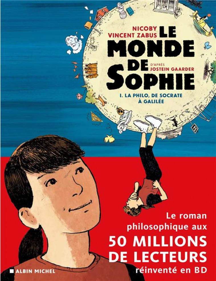 LE MONDE DE SOPHIE (BD) - LA PHILO DE SOCRATE A GALILEE - TOME 1 - GAARDER/ZABUS/NICOBY - NC