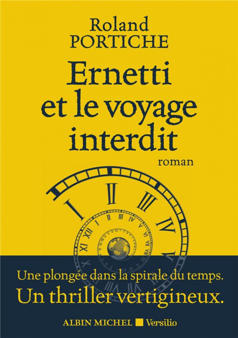 LA MACHINE ERNETTI - T03 - ERNETTI ET LE VOYAGE INTERDIT - PORTICHE ROLAND - ALBIN MICHEL