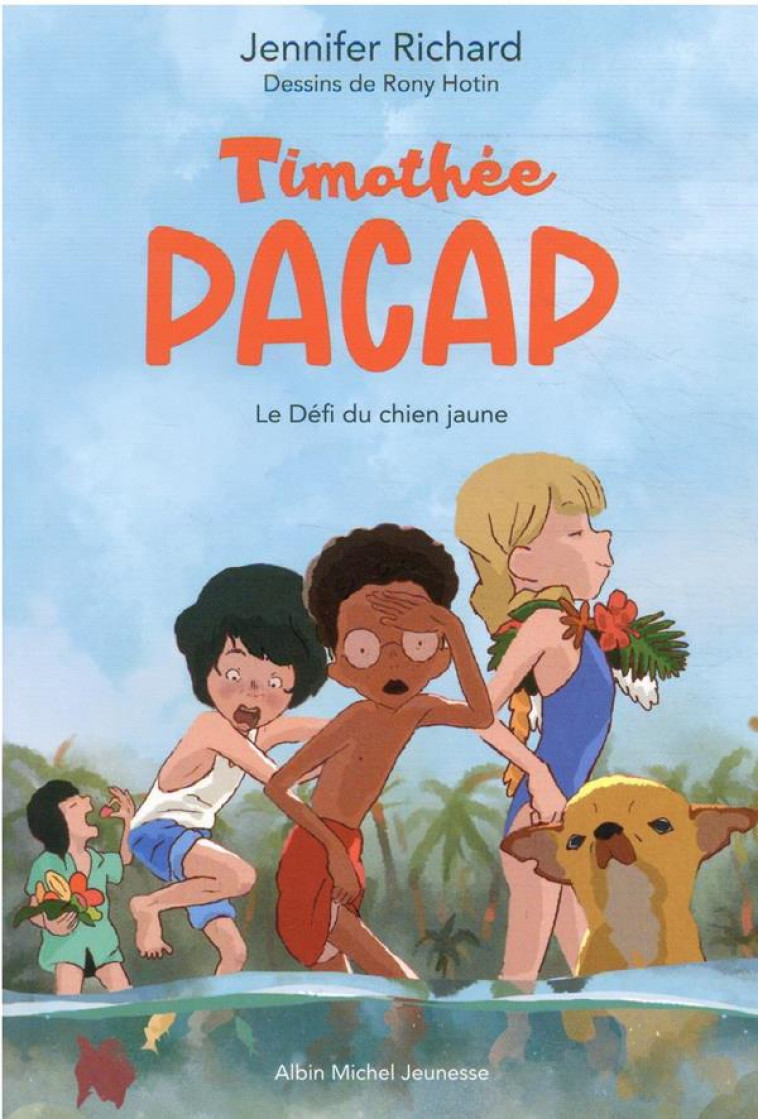 TIMOTHEE PACAP T2 LE DEFI DU CHIEN JAUNE - RICHARD/HOTIN - ALBIN MICHEL