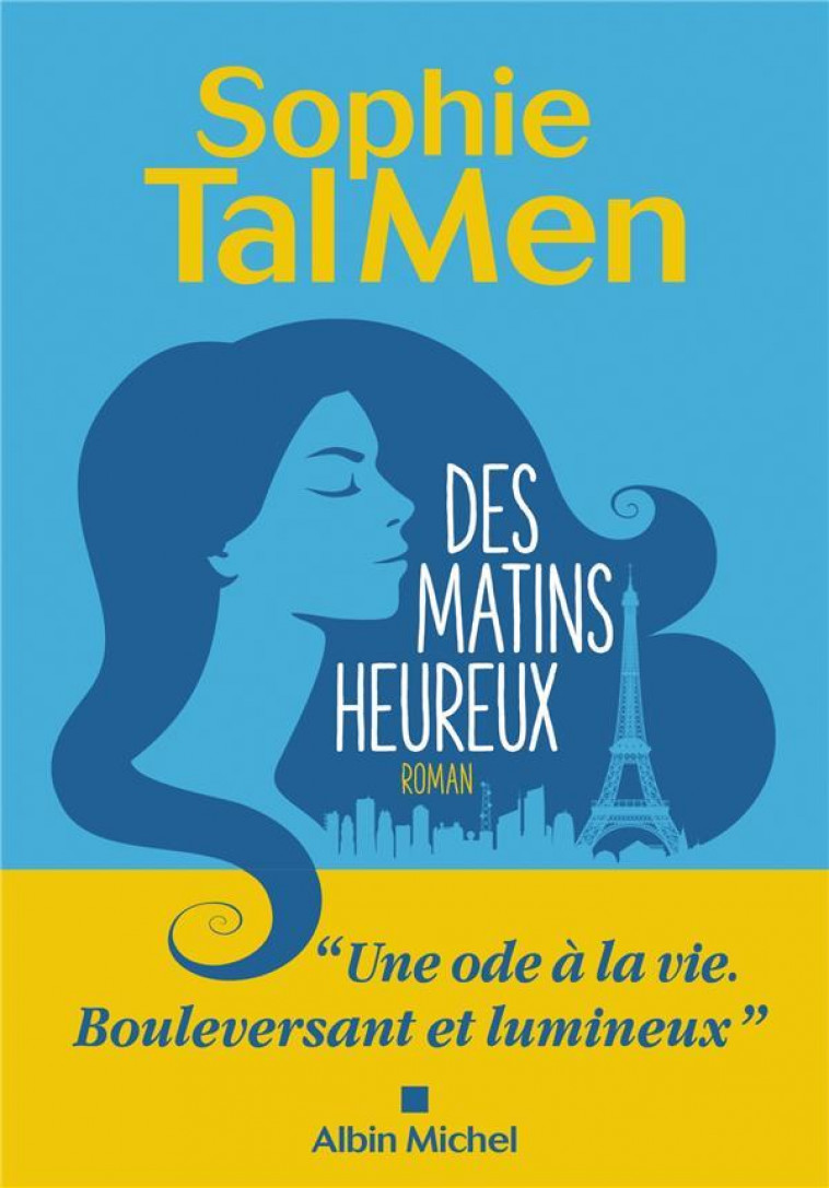 DES MATINS HEUREUX - TAL MEN SOPHIE - ALBIN MICHEL