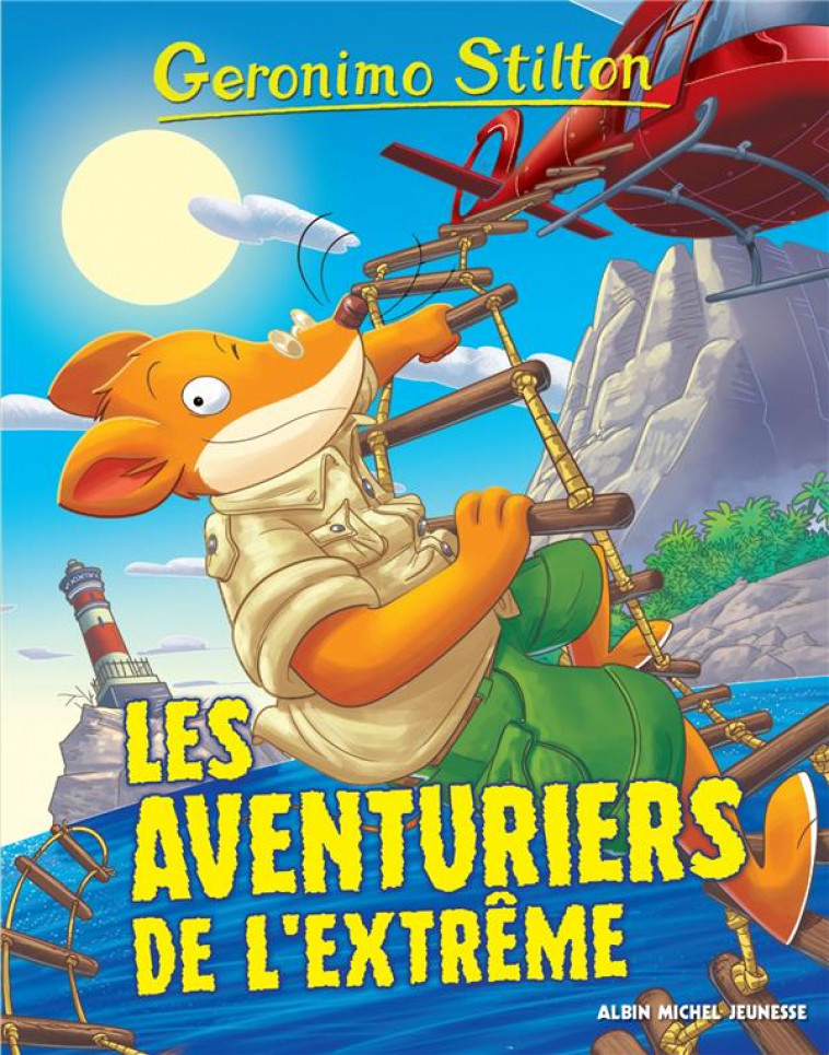 GERONIMO STILTON T99 LES AVENTURIERS DE L-EXTREME - STILTON GERONIMO - ALBIN MICHEL