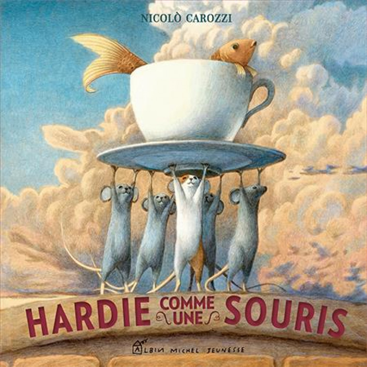 HARDIE COMME UNE SOURIS - CAROZZI NICOLO - ALBIN MICHEL