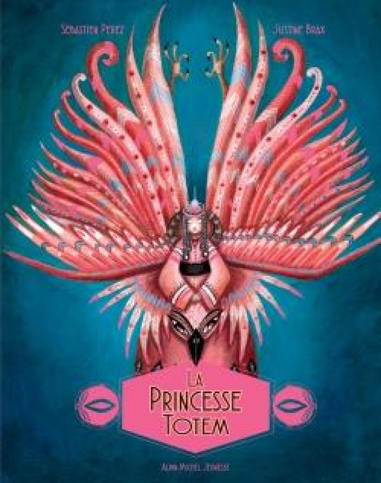 LA PRINCESSE TOTEM - PEREZ/BRAX - ALBIN MICHEL