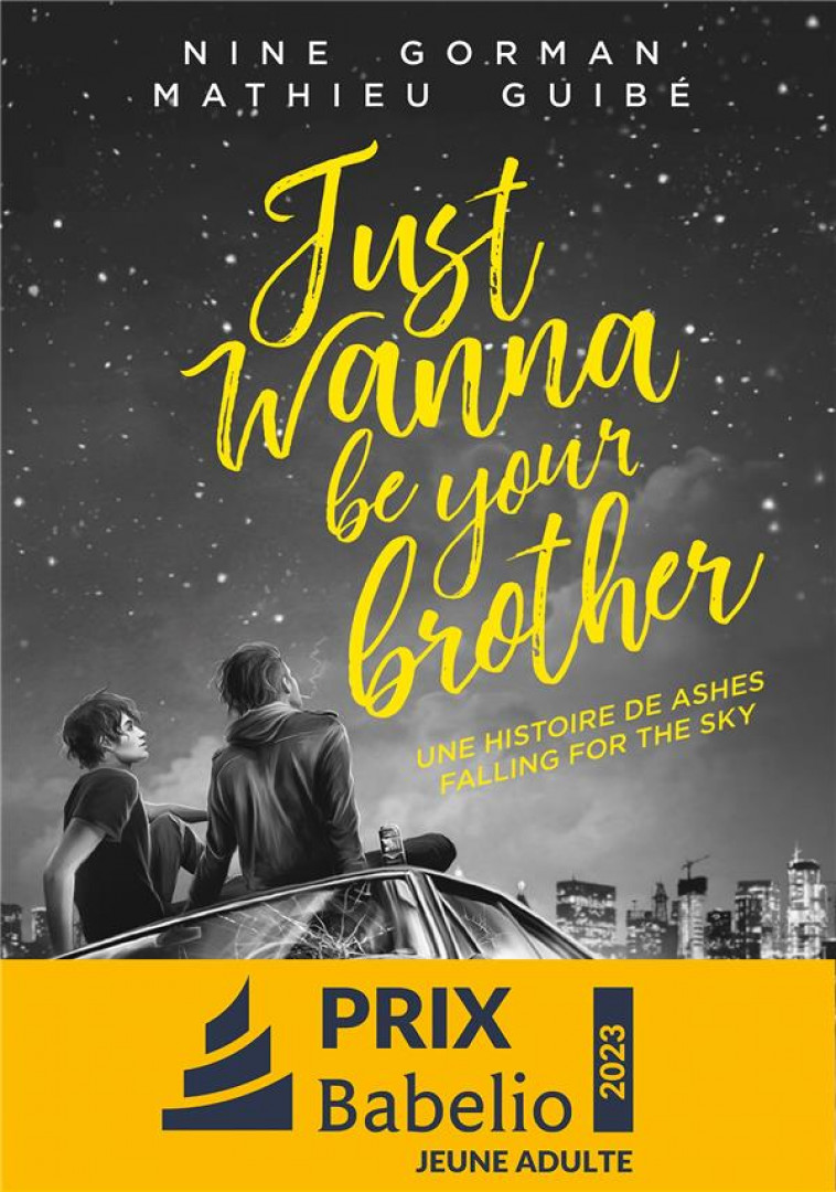 JUST WANNA BE YOUR BROTHER - GORMAN/GUIBE - ALBIN MICHEL