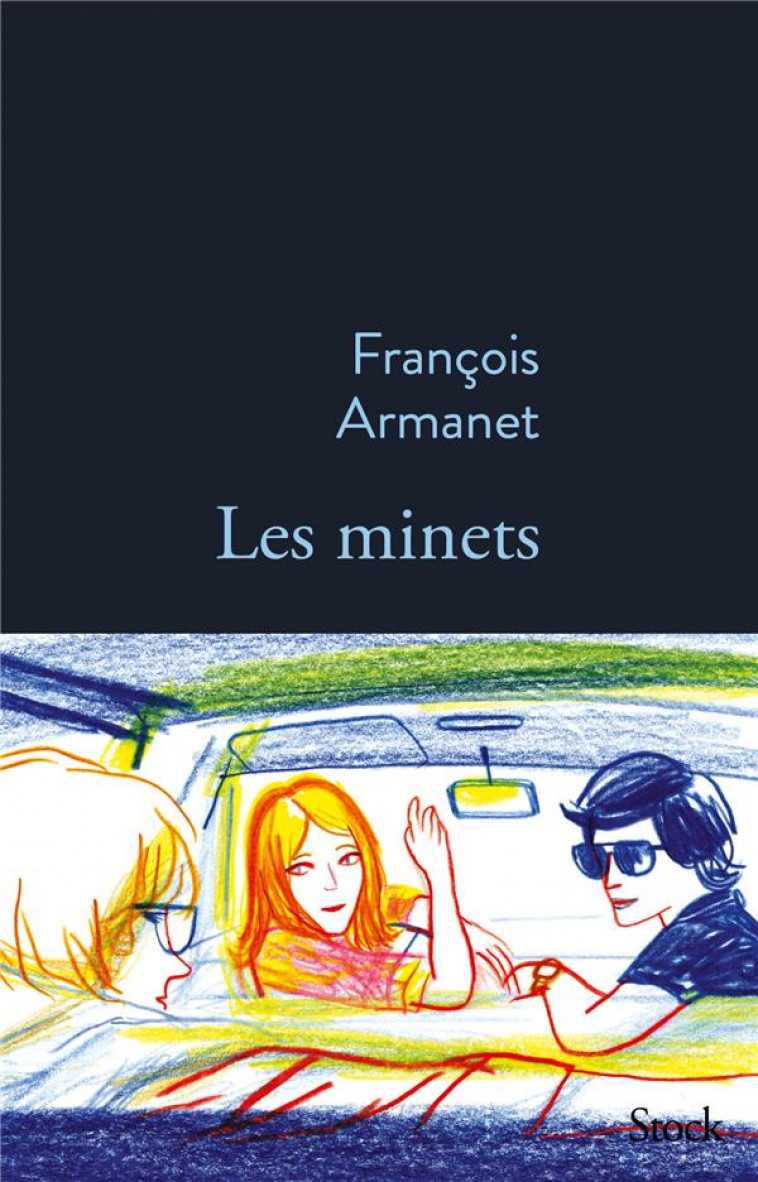 LES MINETS - ARMANET FRANCOIS - STOCK