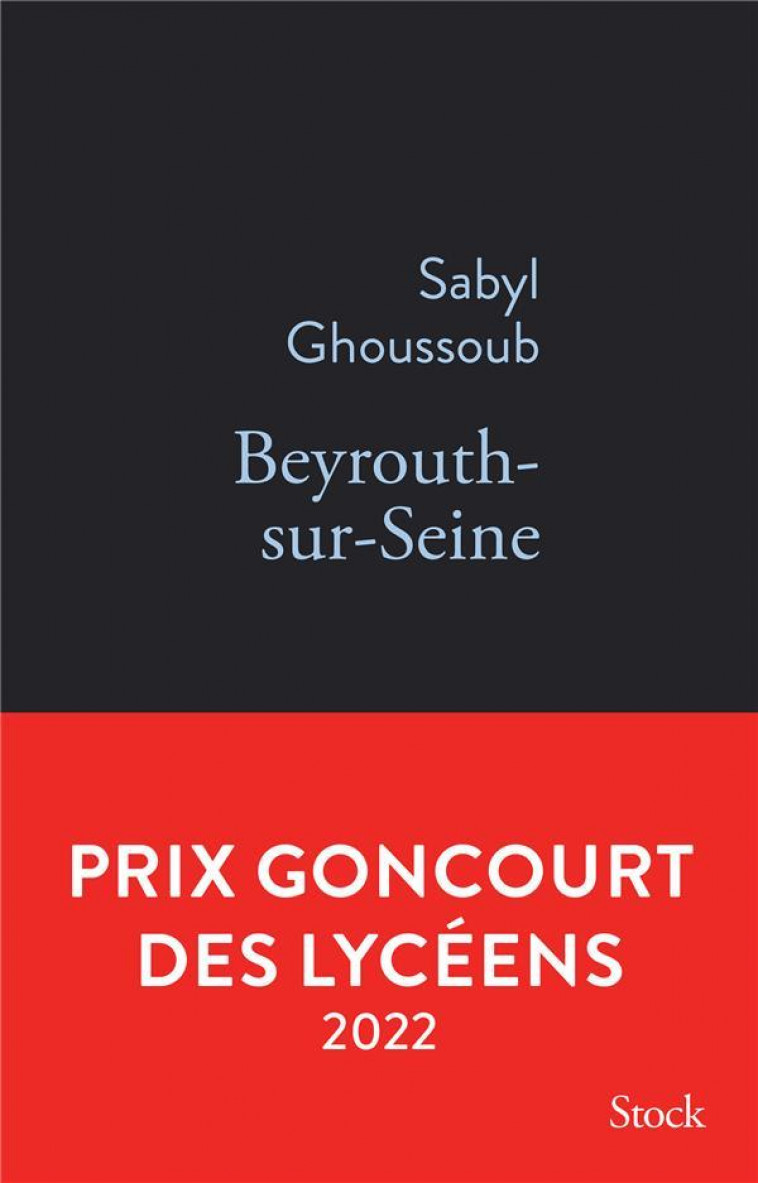 BEYROUTH-SUR-SEINE - GHOUSSOUB SABYL - STOCK