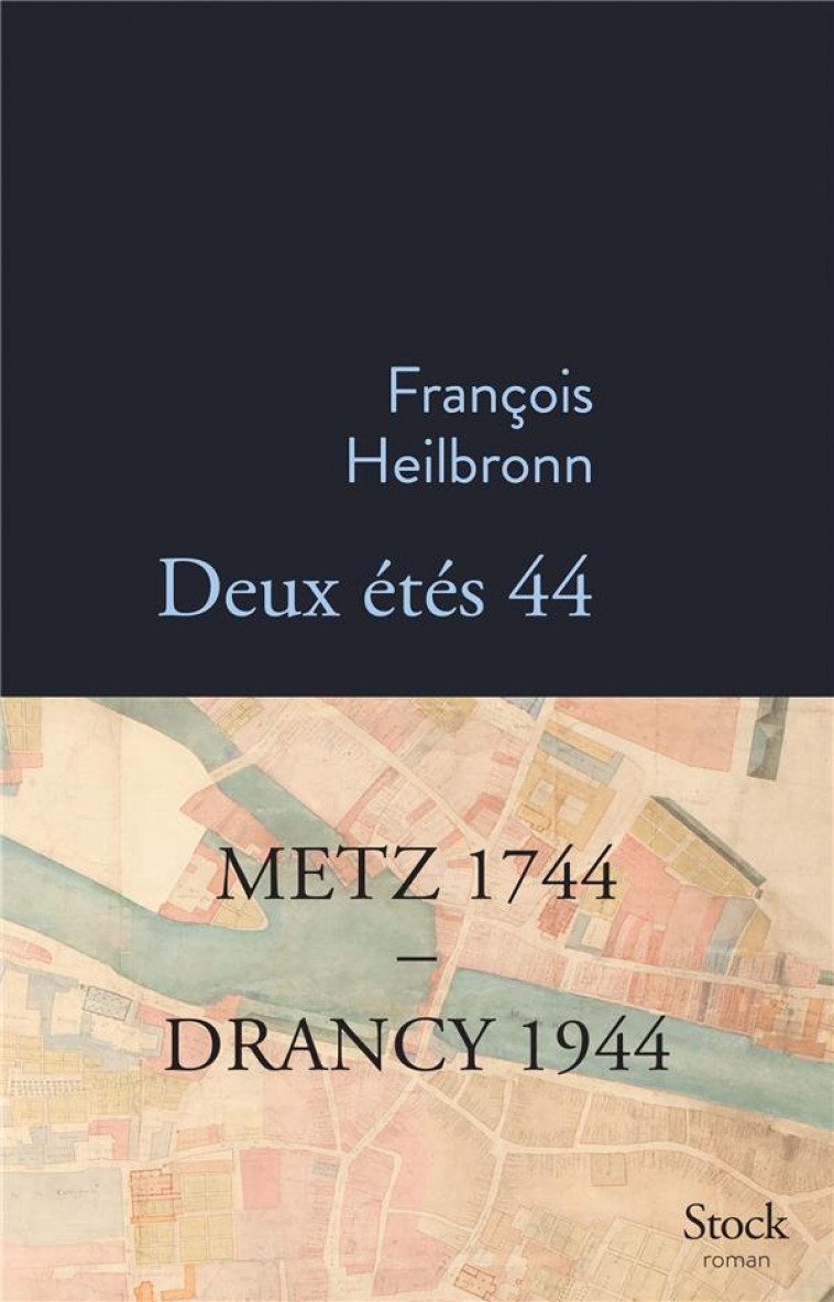 DEUX ETES 44 - HEILBRONN FRANCOIS - STOCK