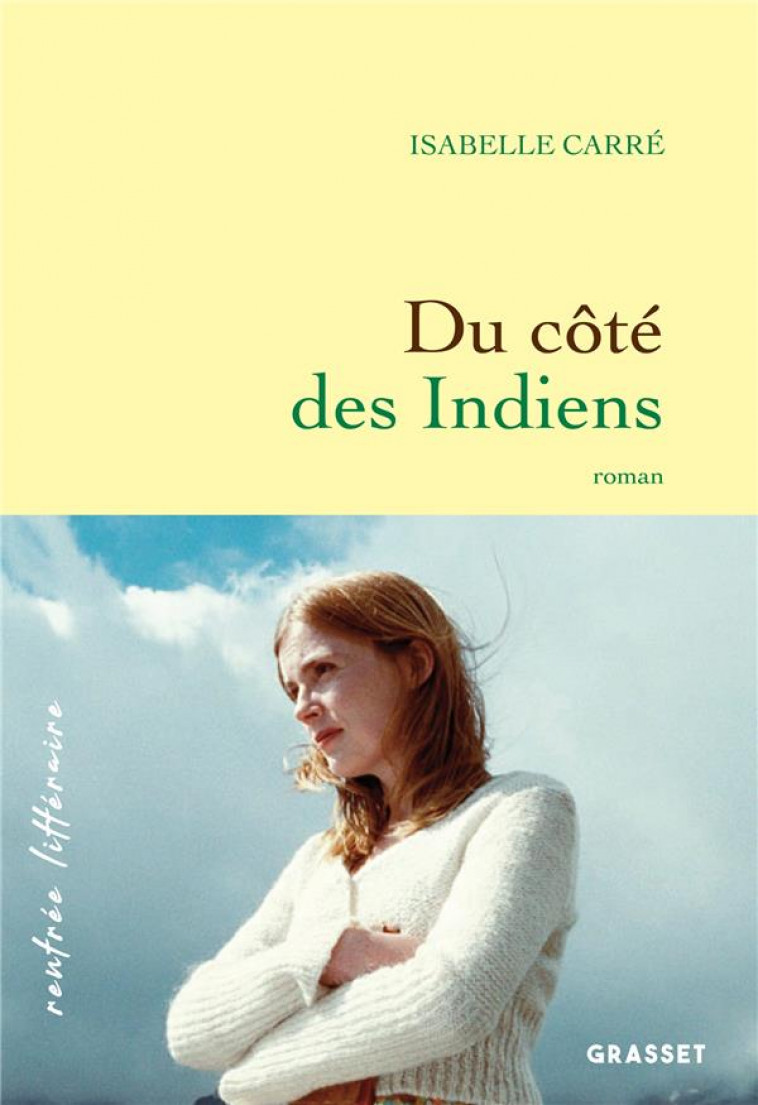 DU COTE DES INDIENS - CARRE ISABELLE - GRASSET