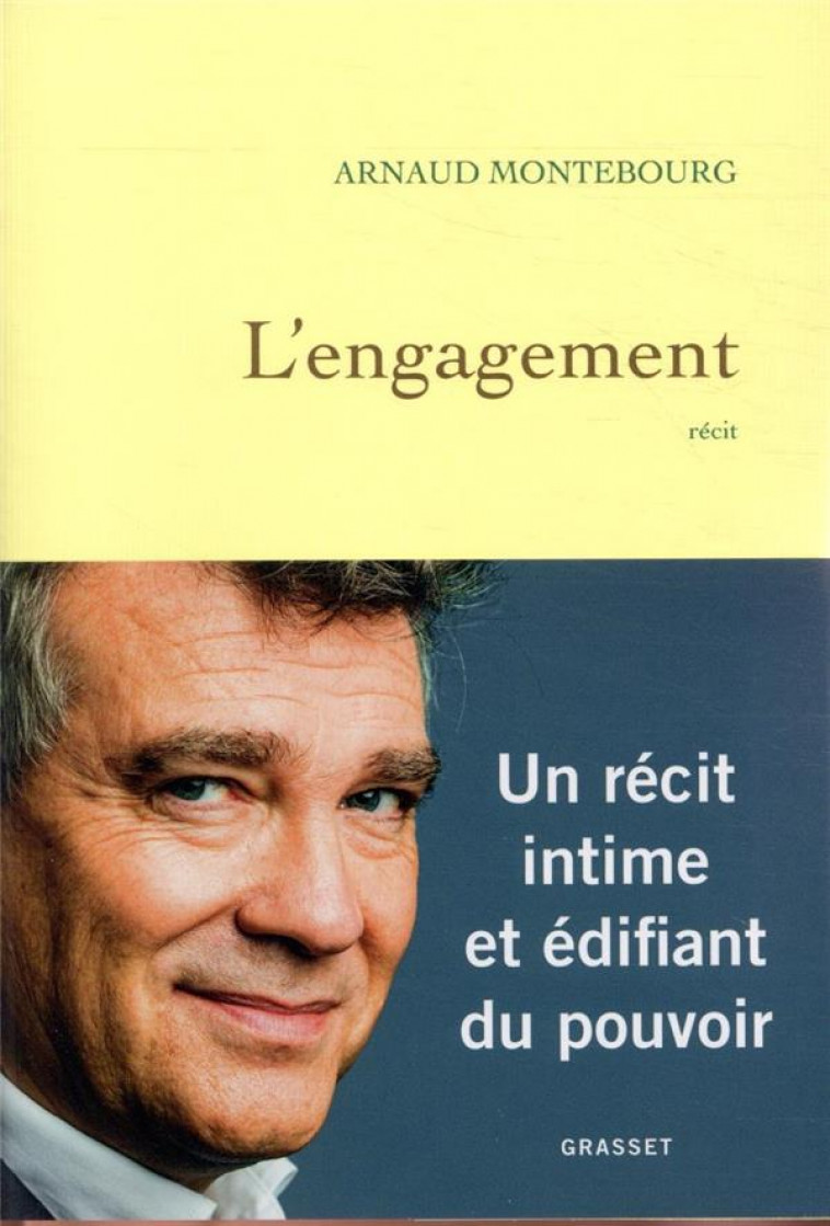 L-ENGAGEMENT - MONTEBOURG ARNAUD - GRASSET