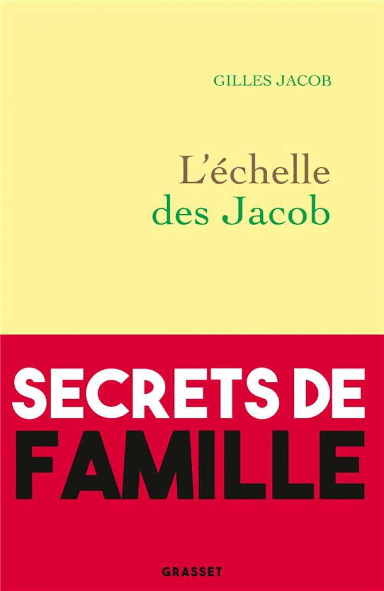 L-ECHELLE DES JACOB - JACOB GILLES - GRASSET