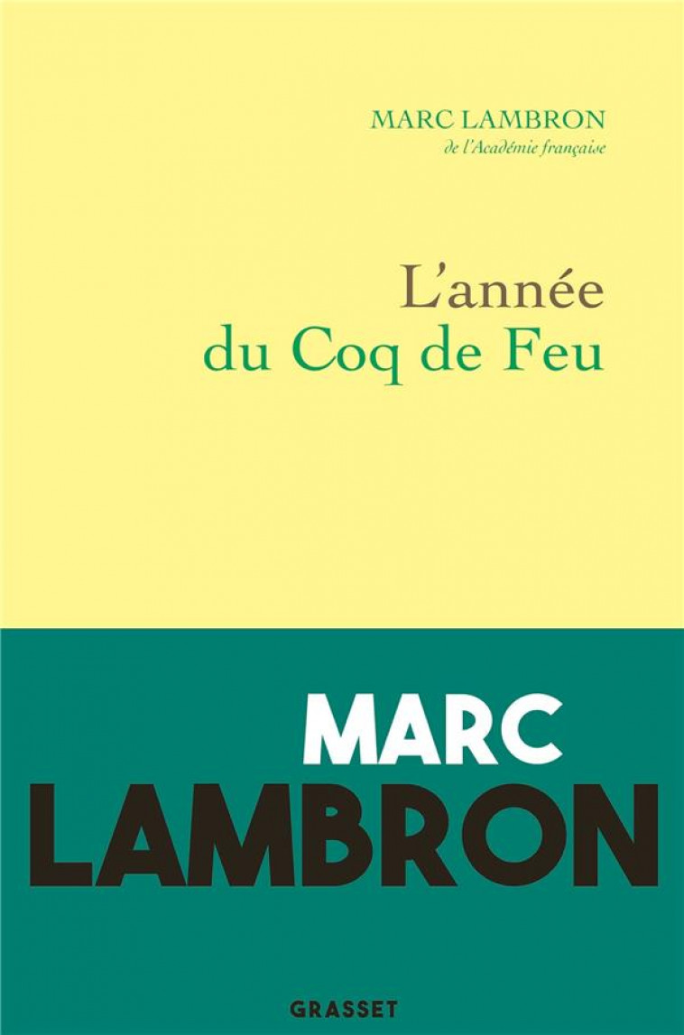 L-ANNEE DU COQ DE FEU - JOURNAL 2017 - LAMBRON MARC - GRASSET