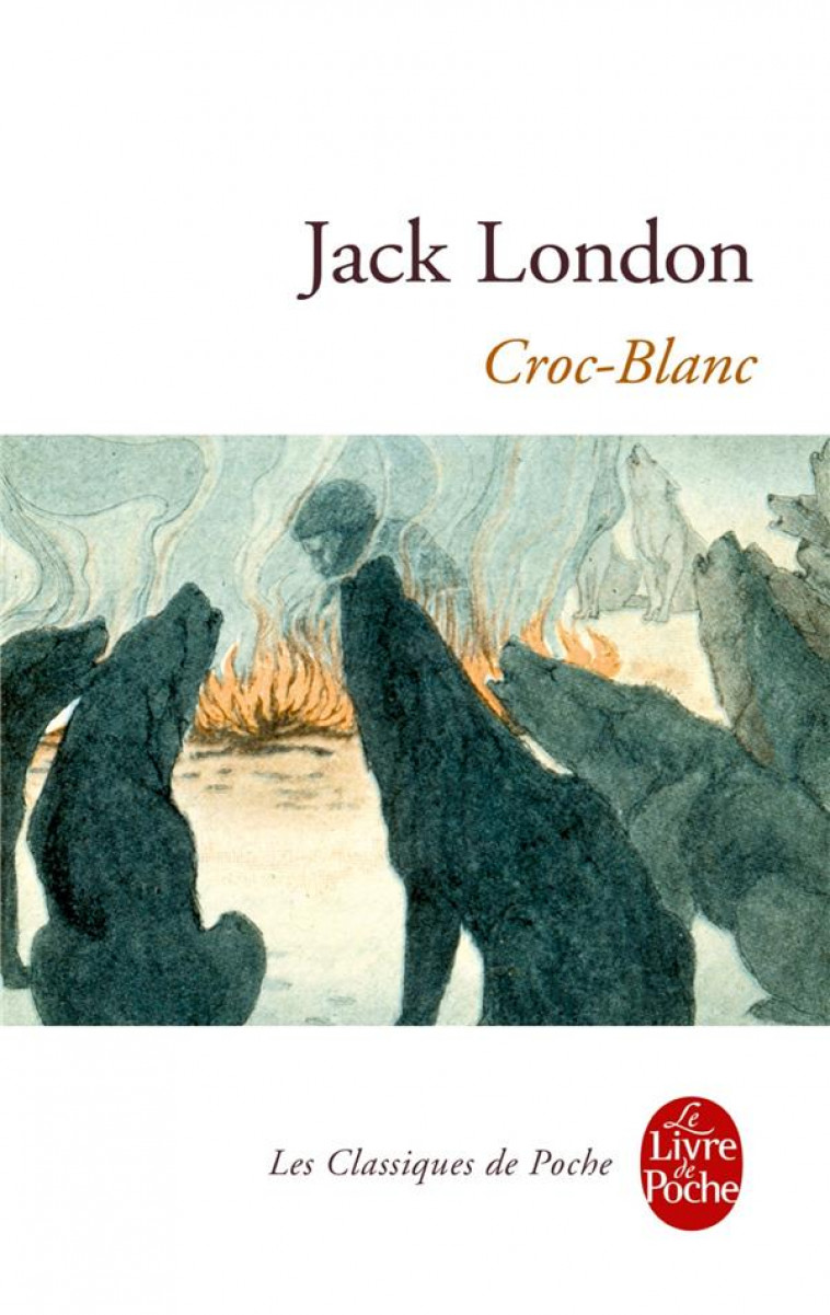 CROC-BLANC - LONDON JACK - LGF/Livre de Poche