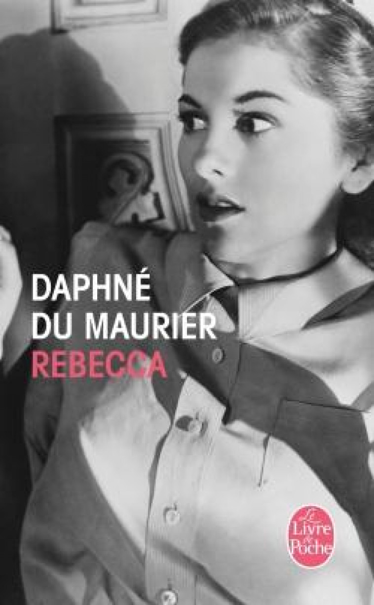 REBECCA - DU MAURIER DAPHNE - LGF/Livre de Poche