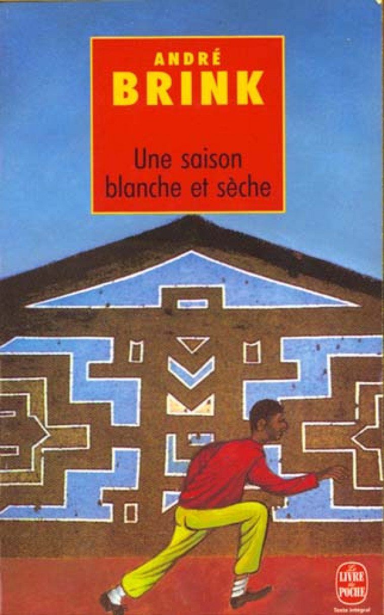 UNE SAISON BLANCHE ET SECHE - BRINK ANDRE - LGF/Livre de Poche