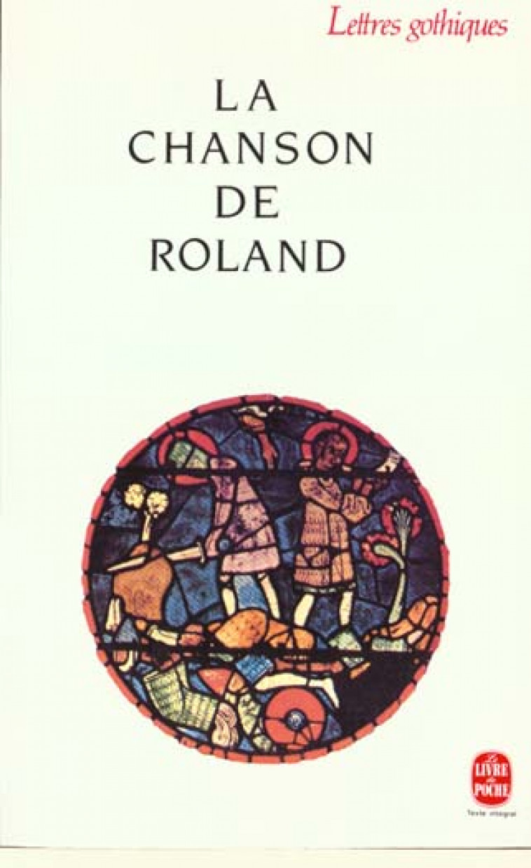 LA CHANSON DE ROLAND - COLLECTIF - LGF/Livre de Poche