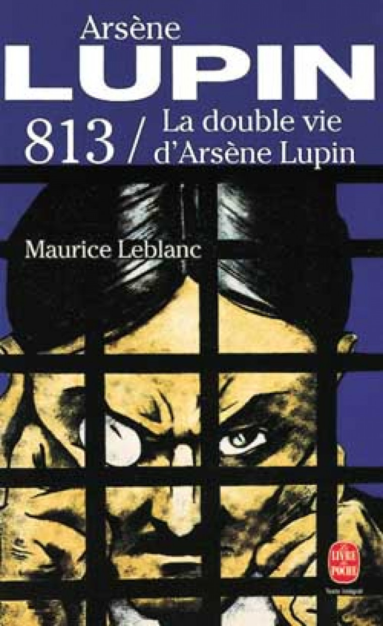 813 LA DOUBLE VIE D-ARSENE LUPIN - LEBLANC MAURICE - LGF/Livre de Poche