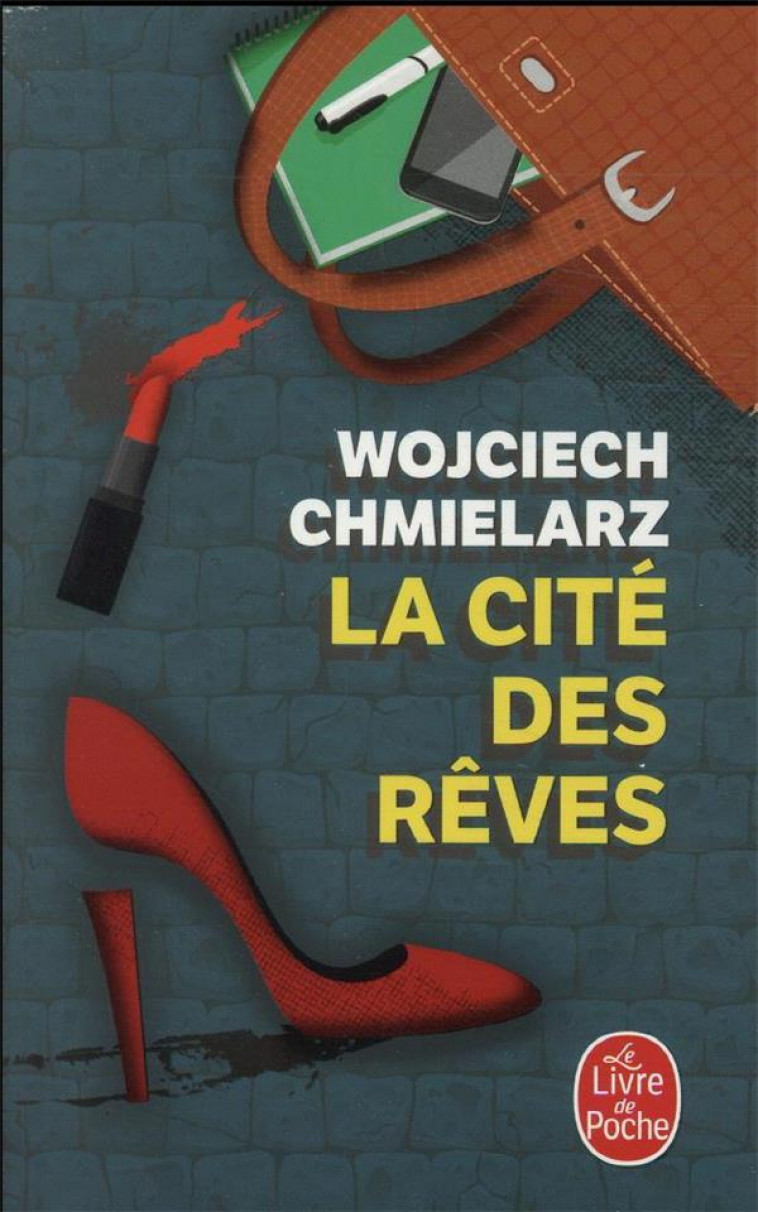 LA CITE DES REVES - CHMIELARZ WOJCIECH - LGF/Livre de Poche