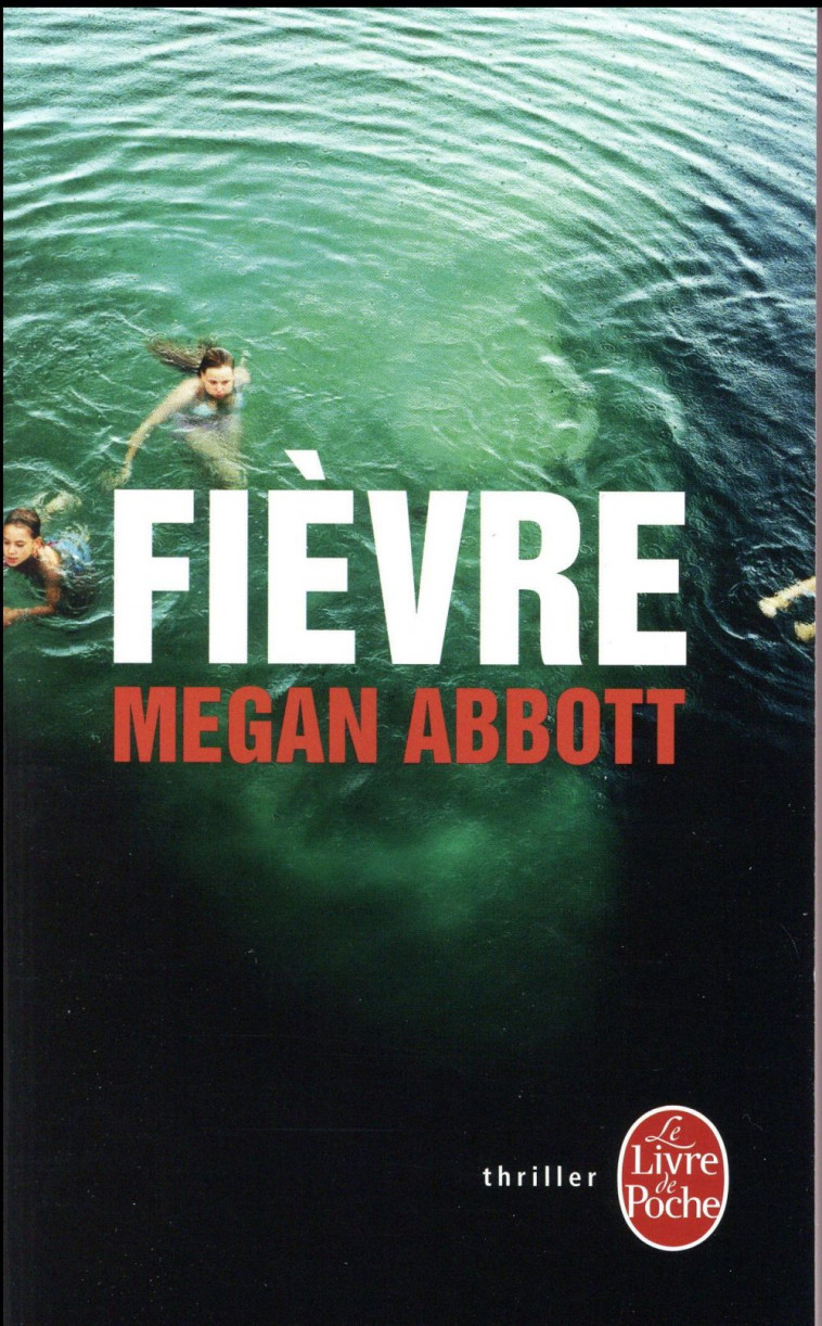 FIEVRE - ABBOTT MEGAN - Le Livre de poche