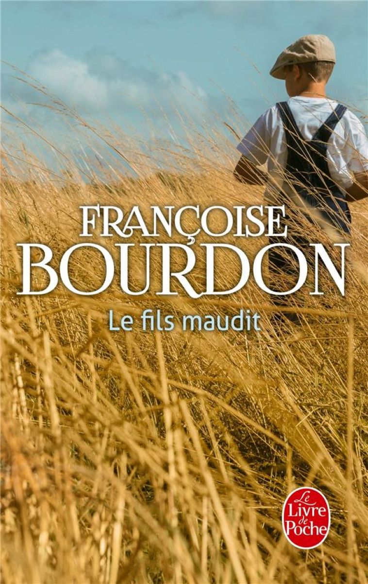 LE FILS MAUDIT - BOURDON FRANCOISE - Le Livre de poche