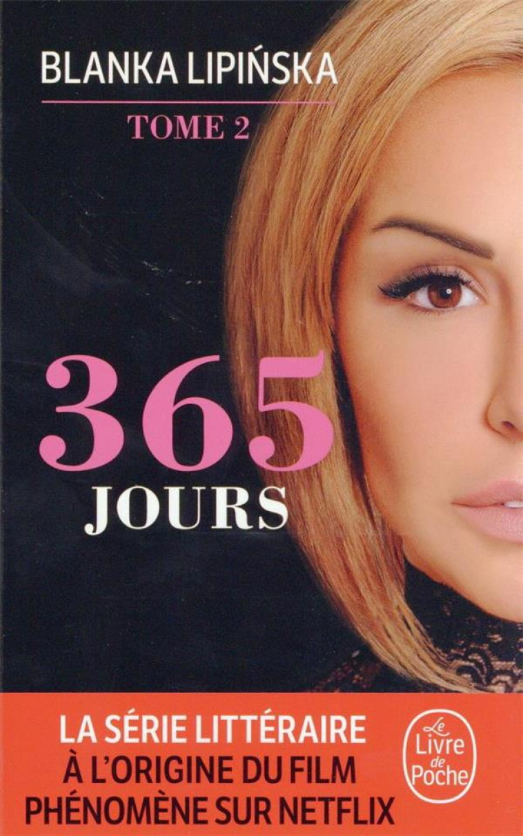 365 JOURS, (365 JOURS, TOME 2) - LIPINSKA BLANKA - LGF/Livre de Poche