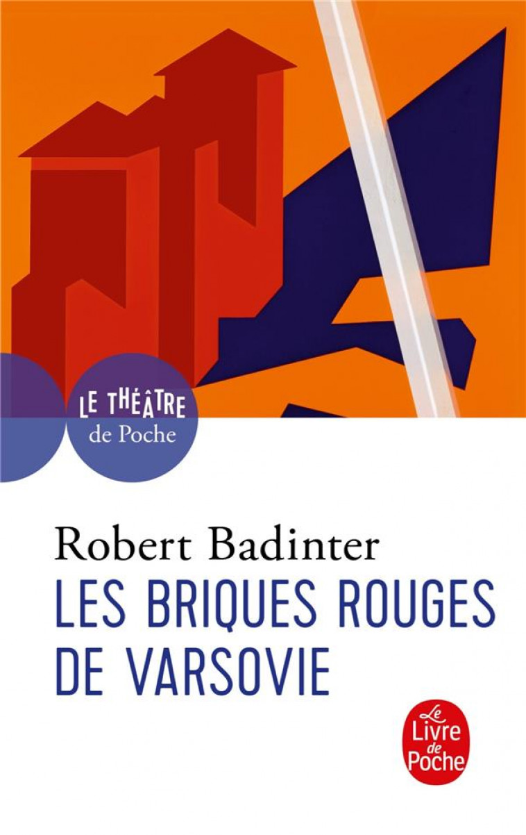 LES BRIQUES ROUGES DE VARSOVIE - BADINTER ROBERT - LGF/Livre de Poche