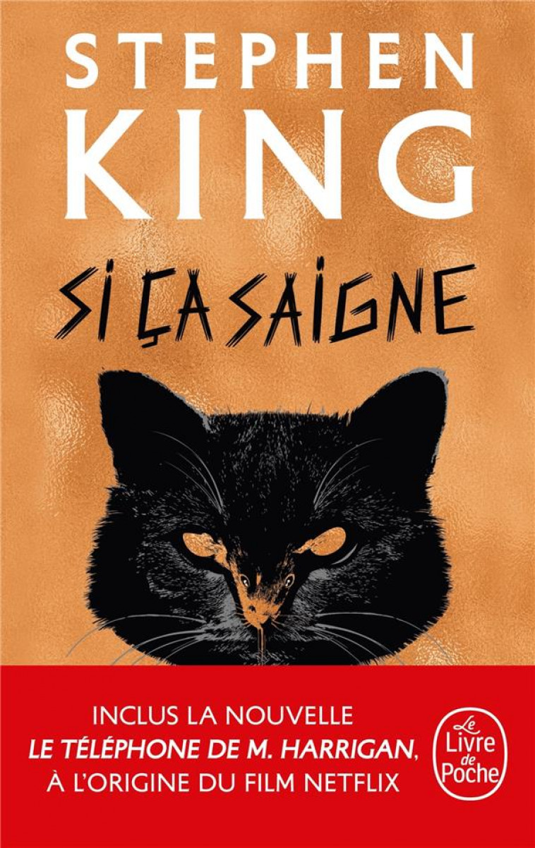 SI CA SAIGNE - KING STEPHEN - LGF/Livre de Poche