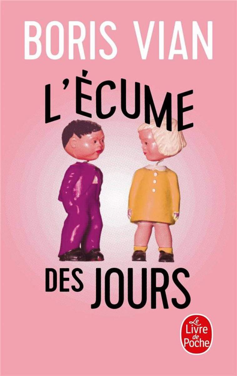 L-ECUME DES JOURS - VIAN BORIS - LGF/Livre de Poche