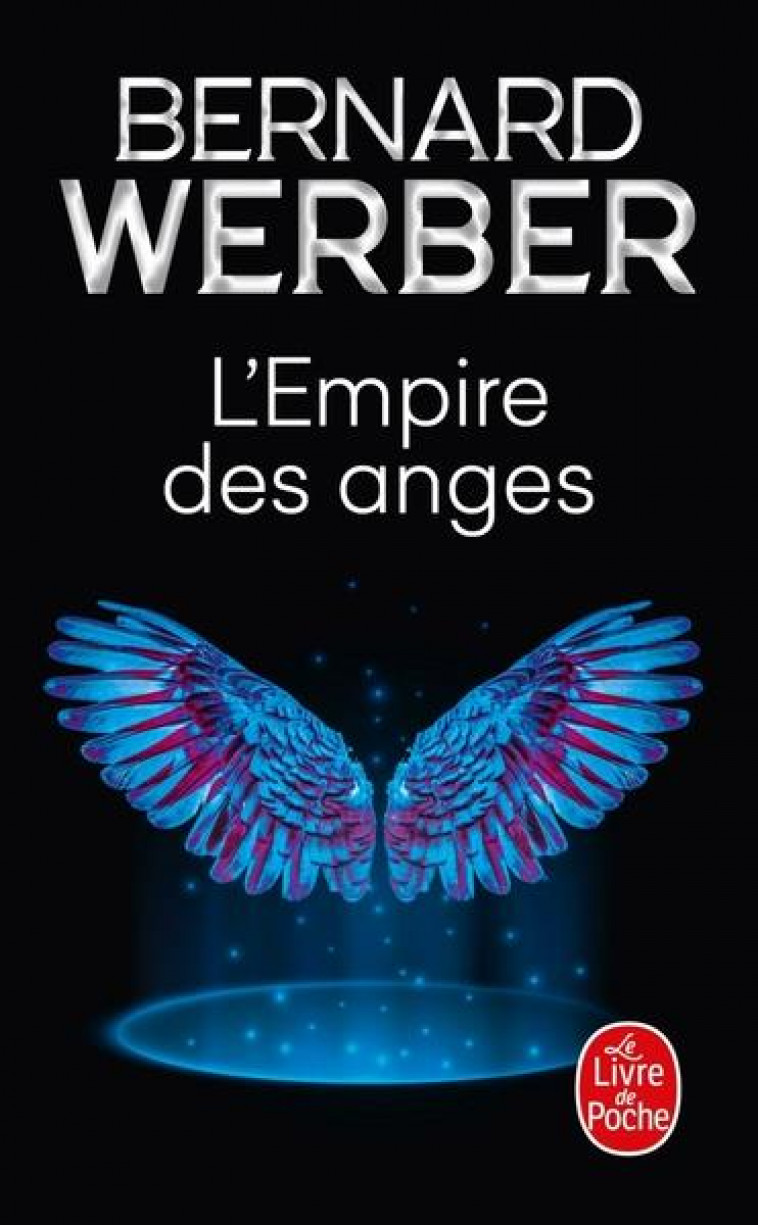 L-EMPIRE DES ANGES - WERBER BERNARD - LGF/Livre de Poche