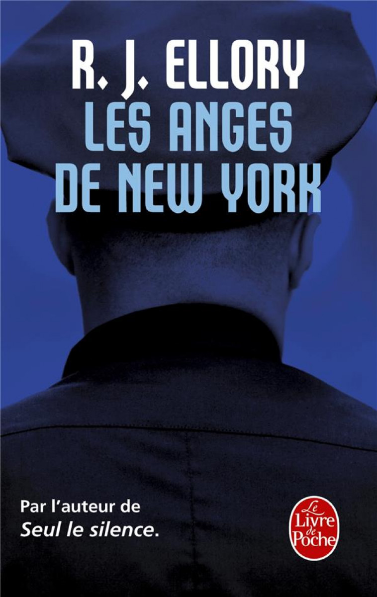 LES ANGES DE NEW YORK - ELLORY R. J. - Le Livre de poche