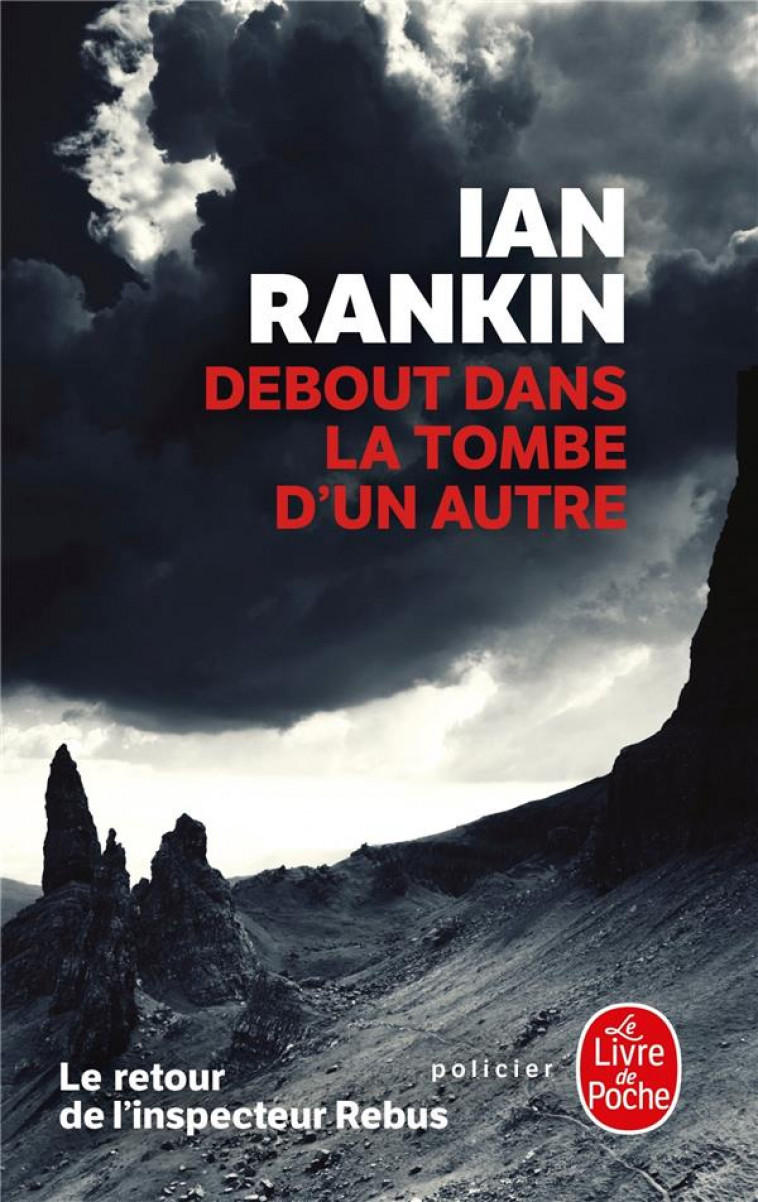 DEBOUT DANS LA TOMBE D-UN AUTRE - RANKIN IAN - Le Livre de poche