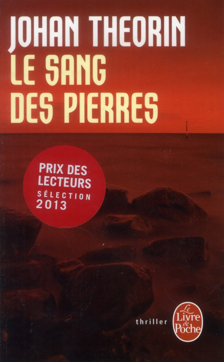 LE SANG DES PIERRES - THEORIN JOHAN - Le Livre de poche