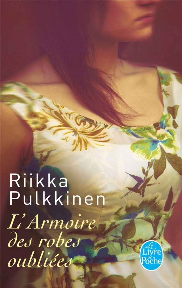 L-ARMOIRE DES ROBES OUBLIEES - PULKKINEN RIIKKA - Le Livre de poche