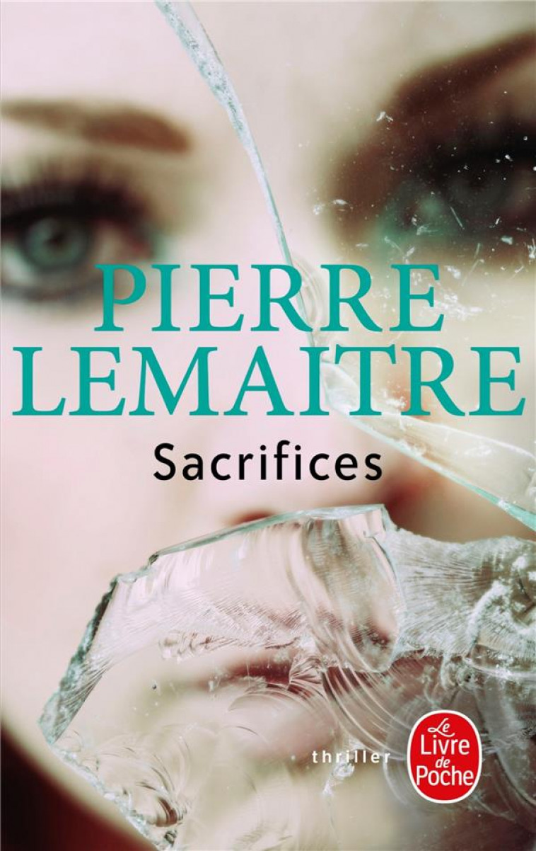 LA TRILOGIE VERHOEVEN - SACRIFICES - LEMAITRE PIERRE - Le Livre de poche