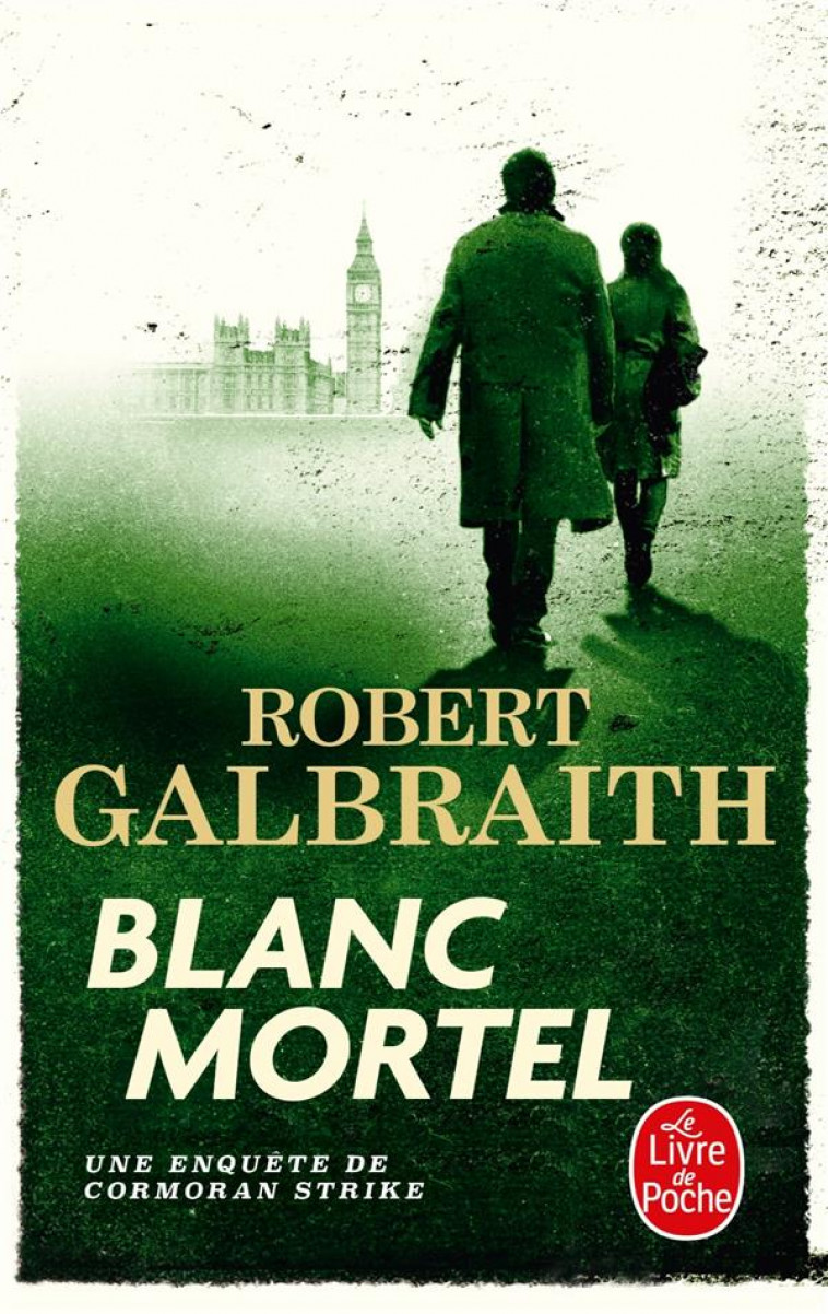 BLANC MORTEL - GALBRAITH ROBERT - LGF/Livre de Poche