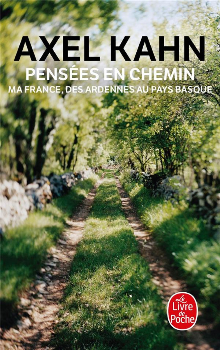 PENSEES EN CHEMIN - KAHN AXEL - Le Livre de poche