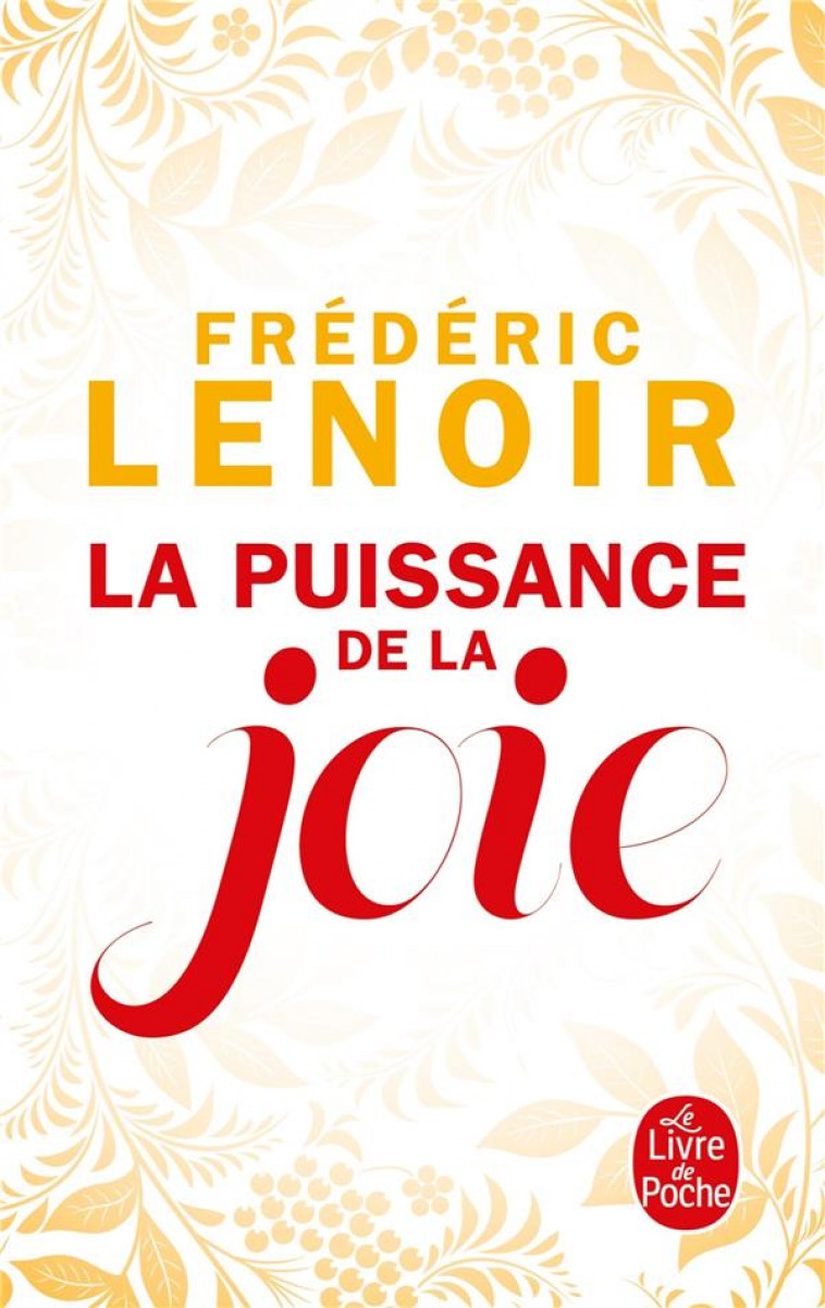 LA PUISSANCE DE LA JOIE - LENOIR FREDERIC - NC