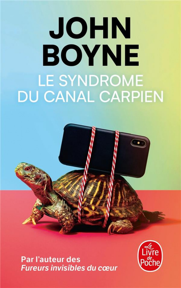 LE SYNDROME DU CANAL CARPIEN - BOYNE JOHN - LGF/Livre de Poche