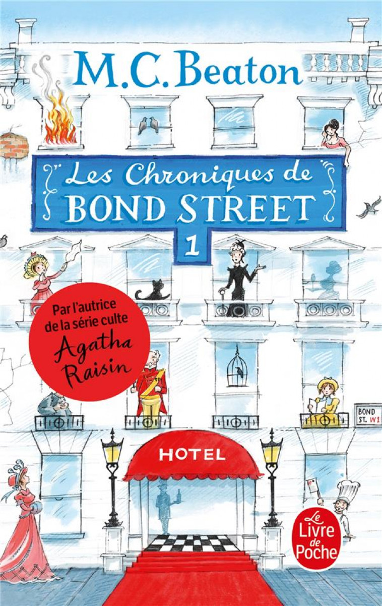 LES CHRONIQUES DE BOND STREET, TOME 1 - BEATON M. C. - LGF/Livre de Poche