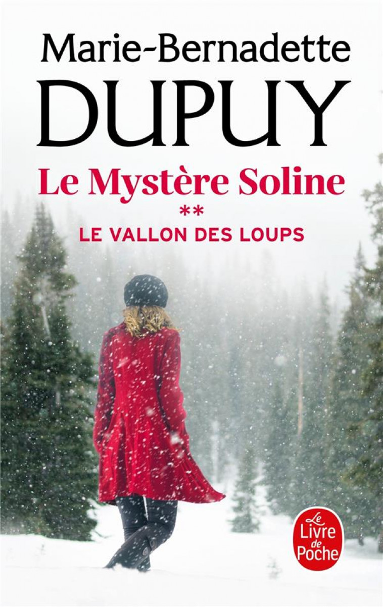 LE VALLON DES LOUPS (LE MYSTERE SOLINE, TOME 2) - DUPUY M-B. - LGF/Livre de Poche