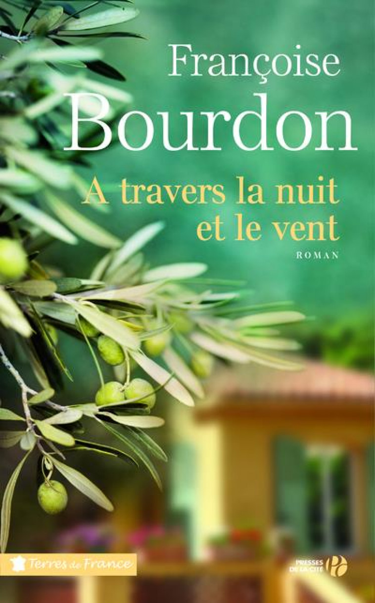 A TRAVERS LA NUIT ET LE VENT - BOURDON FRANCOISE - PRESSES CITE